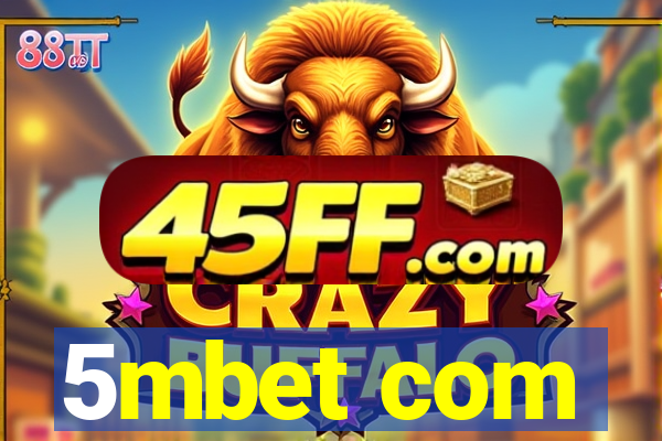5mbet com